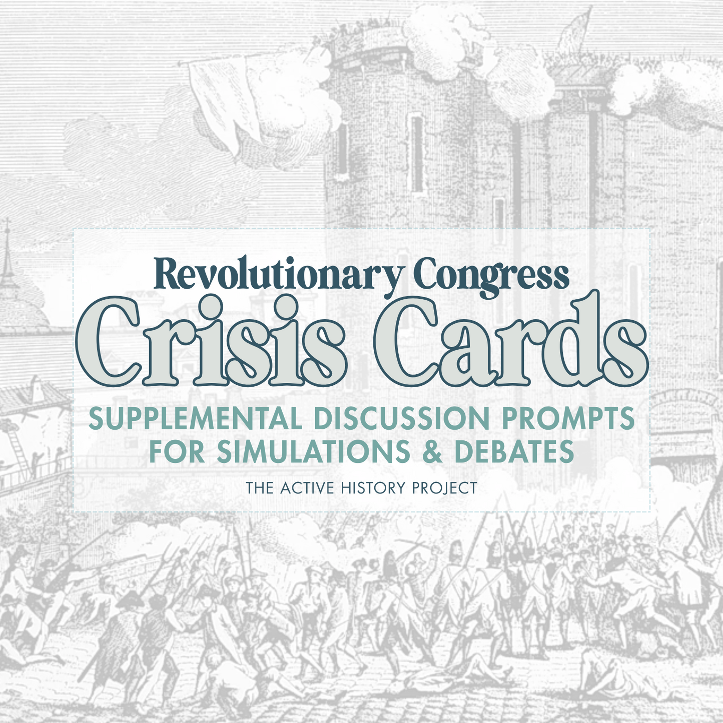 Revolutionary Crisis Cards: Structured Debate & Decision-Making Activity