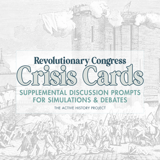 Revolutionary Crisis Cards: Structured Debate & Decision-Making Activity