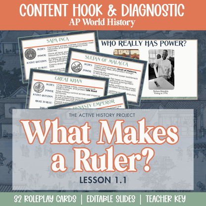 AP World History 1.1 - What Makes a Ruler?