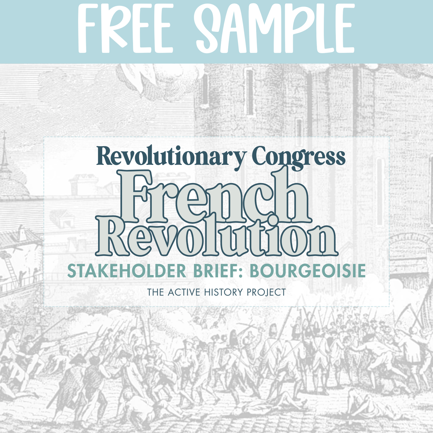 Revolutionary Congress: French Revolution Stakeholder Brief — Bourgeoisie (FREE)